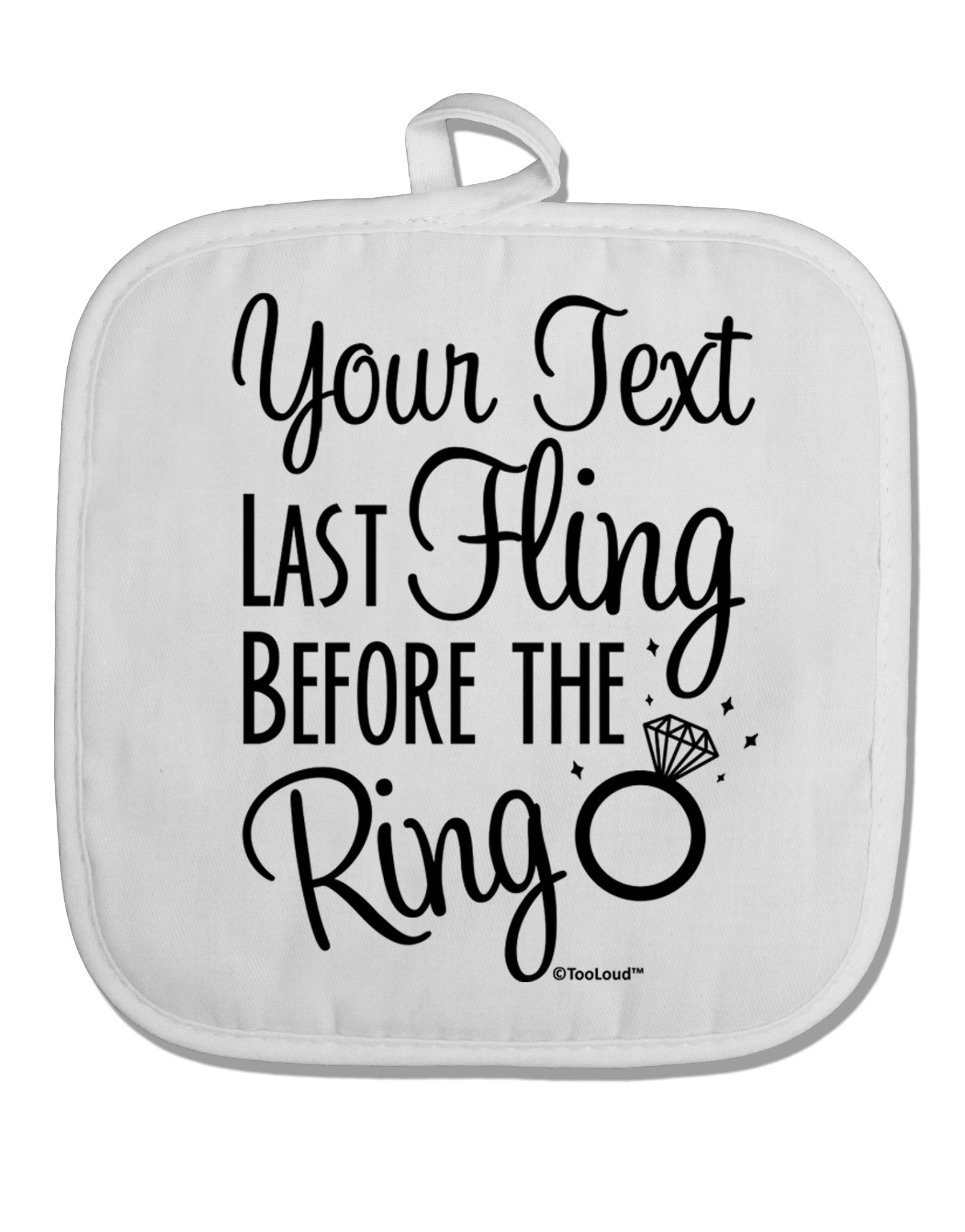 Personalized Bachelorette Party - Last Fling Before the Ring White Fabric Pot Holder Hot Pad-Pot Holder-TooLoud-White-Davson Sales