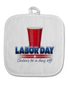 Labor Day - Cheers White Fabric Pot Holder Hot Pad-Pot Holder-TooLoud-White-Davson Sales