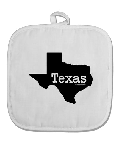 Texas - United States Shape White Fabric Pot Holder Hot Pad by TooLoud-Pot Holder-TooLoud-White-Davson Sales