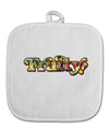 Fruity Text White Fabric Pot Holder Hot Pad-Pot Holder-TooLoud-White-Davson Sales