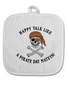 Pirate Day Mateys White Fabric Pot Holder Hot Pad-Pot Holder-TooLoud-White-Davson Sales