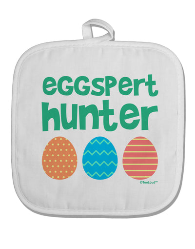 Eggspert Hunter - Easter - Green White Fabric Pot Holder Hot Pad by TooLoud-Pot Holder-TooLoud-White-Davson Sales