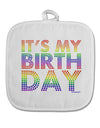 It's My Birthday - Candy Colored Dots White Fabric Pot Holder Hot Pad by TooLoud-Pot Holder-TooLoud-White-Davson Sales