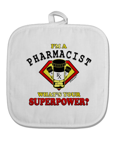 Pharmacist - Superpower White Fabric Pot Holder Hot Pad-Pot Holder-TooLoud-White-Davson Sales