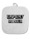 Expert Miner White Fabric Pot Holder Hot Pad-Pot Holder-TooLoud-White-Davson Sales