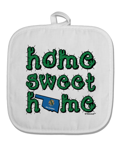 Home Sweet Home - Oklahoma - Cactus and State Flag White Fabric Pot Holder Hot Pad by TooLoud-Pot Holder-TooLoud-White-Davson Sales