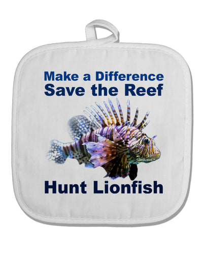 Save the Reef - Hunt Lionfish White Fabric Pot Holder Hot Pad-Pot Holder-TooLoud-White-Davson Sales