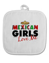 Mexican Girls Love Me White Fabric Pot Holder Hot Pad-Pot Holder-TooLoud-White-Davson Sales