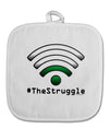 The Struggle - Low Wifi White Fabric Pot Holder Hot Pad-Pot Holder-TooLoud-White-Davson Sales