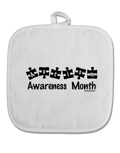 Autism Awareness Month - Puzzle Pieces White Fabric Pot Holder Hot Pad by TooLoud-Pot Holder-TooLoud-White-Davson Sales