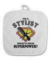 Stylist - Superpower White Fabric Pot Holder Hot Pad-Pot Holder-TooLoud-White-Davson Sales