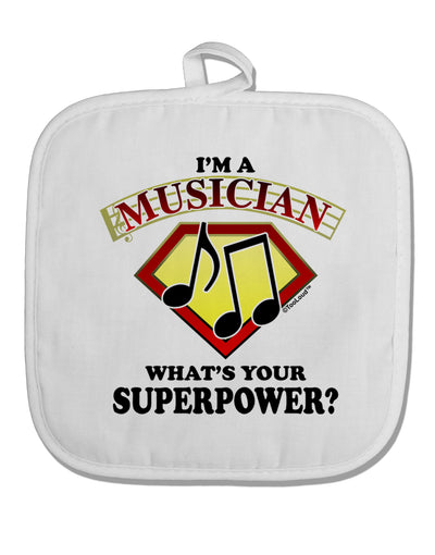 Musician - Superpower White Fabric Pot Holder Hot Pad-Pot Holder-TooLoud-White-Davson Sales