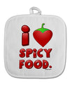 I Heart Spicy Food White Fabric Pot Holder Hot Pad-Pot Holder-TooLoud-White-Davson Sales