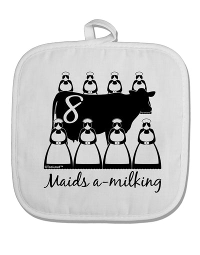 Eight Maids A Milking Text White Fabric Pot Holder Hot Pad-Pot Holder-TooLoud-White-Davson Sales