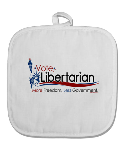 Libertarian Slogan White Fabric Pot Holder Hot Pad-Pot Holder-TooLoud-White-Davson Sales