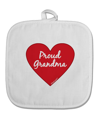 Proud Grandma Heart White Fabric Pot Holder Hot Pad by TooLoud-Pot Holder-TooLoud-White-Davson Sales