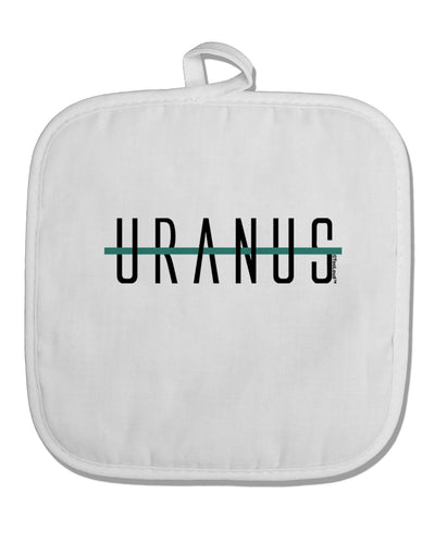 Planet Uranus Text Only White Fabric Pot Holder Hot Pad by TooLoud-Pot Holder-TooLoud-White-Davson Sales