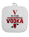 V Is For Vodka White Fabric Pot Holder Hot Pad-Pot Holder-TooLoud-White-Davson Sales