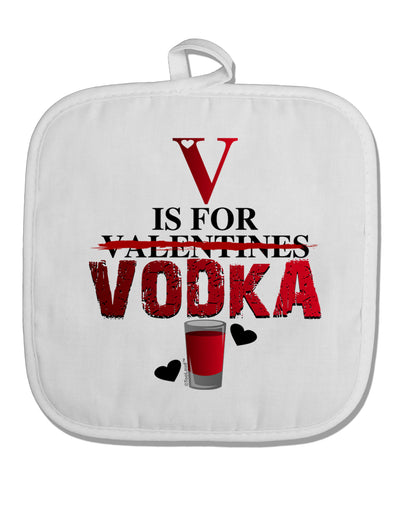 V Is For Vodka White Fabric Pot Holder Hot Pad-Pot Holder-TooLoud-White-Davson Sales