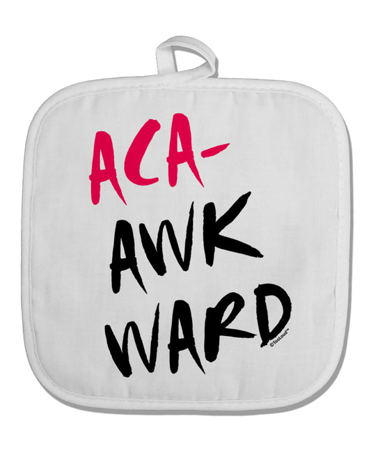 Aca-Awkward White Fabric Pot Holder Hot Pad-Pot Holder-TooLoud-White-Davson Sales
