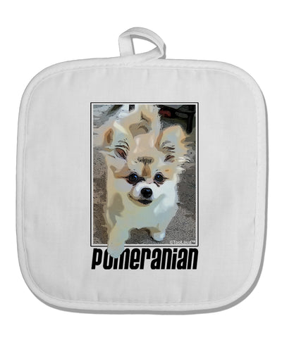Pomeranian Step Out White Fabric Pot Holder Hot Pad by TooLoud-Pot Holder-TooLoud-White-Davson Sales