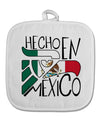 Hecho en Mexico Design - Mexican Flag White Fabric Pot Holder Hot Pad by TooLoud-Pot Holder-TooLoud-White-Davson Sales