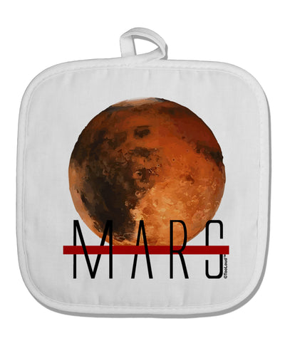 Planet Mars Text White Fabric Pot Holder Hot Pad-Pot Holder-TooLoud-White-Davson Sales