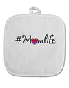 Hashtag Momlife White Fabric Pot Holder Hot Pad by TooLoud-Pot Holder-TooLoud-White-Davson Sales