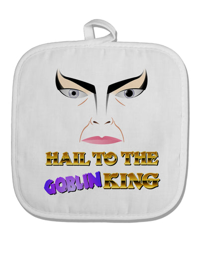 Hail to the Goblin King White Fabric Pot Holder Hot Pad-Pot Holder-TooLoud-White-Davson Sales