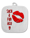 TooLoud Such a Fun Age Kiss Lips White Fabric Pot Holder Hot Pad-PotHolders-TooLoud-Davson Sales