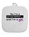 Yes I am a Programmer Girl White Fabric Pot Holder Hot Pad-Pot Holder-TooLoud-White-Davson Sales