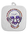 TooLoud No one can hurt me without my permission Ghandi White Fabric Pot Holder Hot Pad-PotHolders-TooLoud-Davson Sales