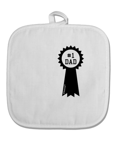 Number One Dad Award Ribbon White Fabric Pot Holder Hot Pad-Pot Holder-TooLoud-White-Davson Sales