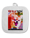 TooLoud WerePom - Werewolf Pomeranian White Fabric Pot Holder Hot Pad-Pot Holder-TooLoud-White-Davson Sales