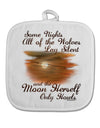 The Moon Herself Howls White Fabric Pot Holder Hot Pad-Pot Holder-TooLoud-White-Davson Sales