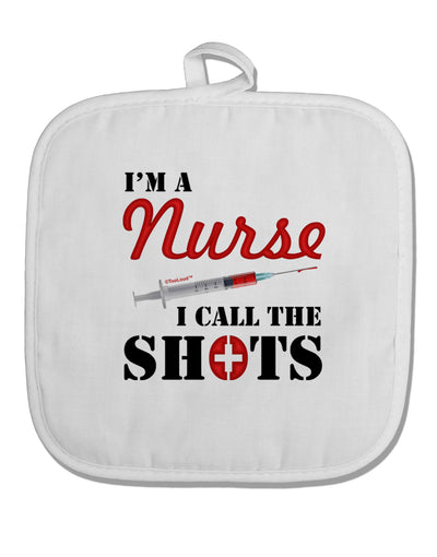 Nurse - Call The Shots White Fabric Pot Holder Hot Pad-Pot Holder-TooLoud-White-Davson Sales