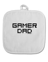 Gamer Dad White Fabric Pot Holder Hot Pad by TooLoud-Pot Holder-TooLoud-White-Davson Sales