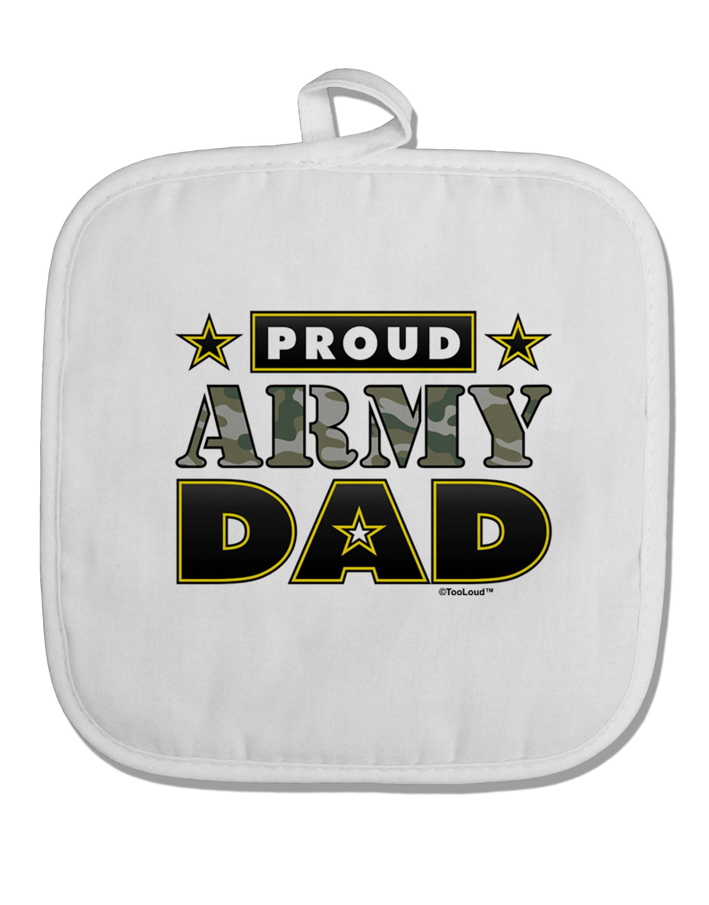 Proud Army Dad White Fabric Pot Holder Hot Pad-Pot Holder-TooLoud-White-Davson Sales