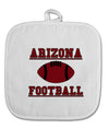 Arizona Football White Fabric Pot Holder Hot Pad by TooLoud-Pot Holder-TooLoud-White-Davson Sales