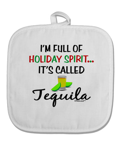 Holiday Spirit - Tequila White Fabric Pot Holder Hot Pad-Pot Holder-TooLoud-White-Davson Sales