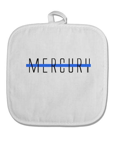 Planet Mercury Text Only White Fabric Pot Holder Hot Pad by TooLoud-Pot Holder-TooLoud-White-Davson Sales