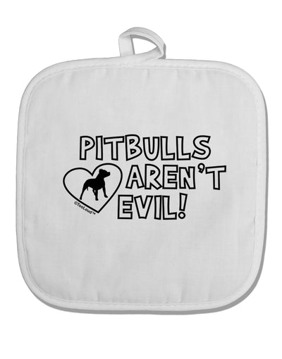 Pitbulls Aren't Evil White Fabric Pot Holder Hot Pad-Pot Holder-TooLoud-White-Davson Sales