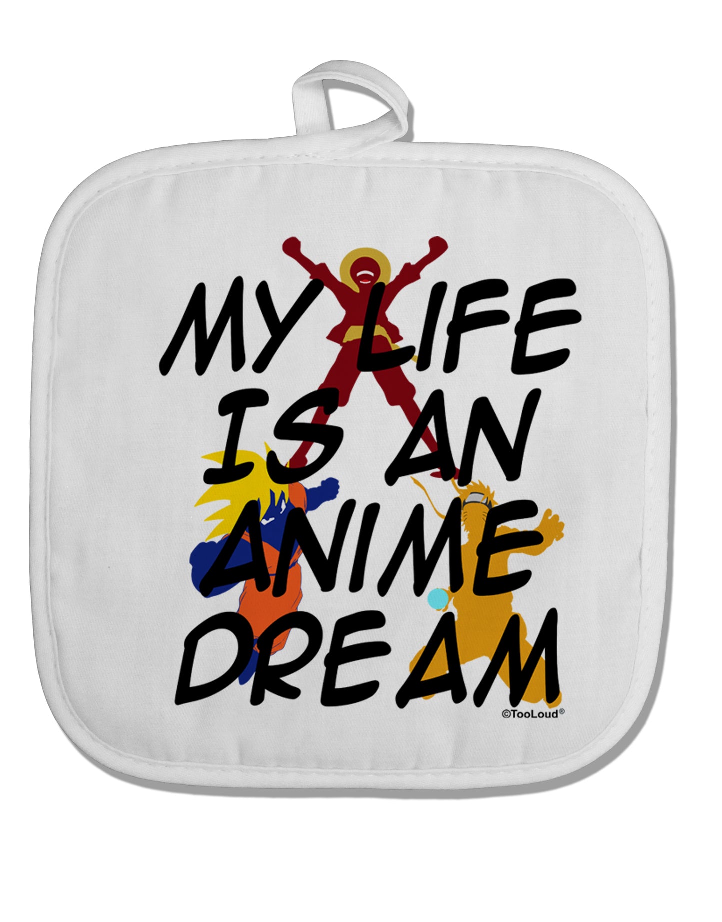 My Life Is An Anime Dream White Fabric Pot Holder Hot Pad by TooLoud-Pot Holder-TooLoud-White-Davson Sales