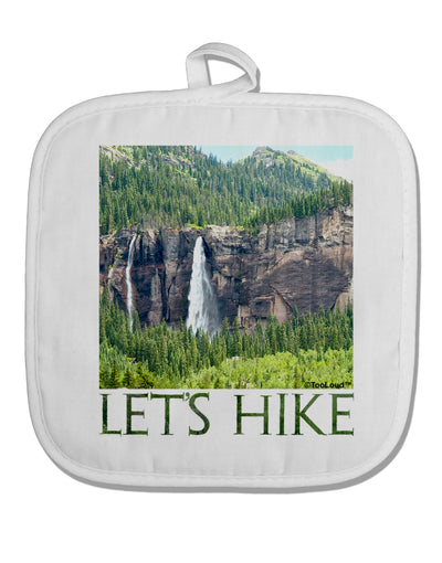 Beautiful Cliffs - Lets Hike White Fabric Pot Holder Hot Pad by TooLoud-Pot Holder-TooLoud-White-Davson Sales