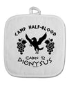 Camp Half Blood Cabin 12 Dionysus White Fabric Pot Holder Hot Pad by TooLoud