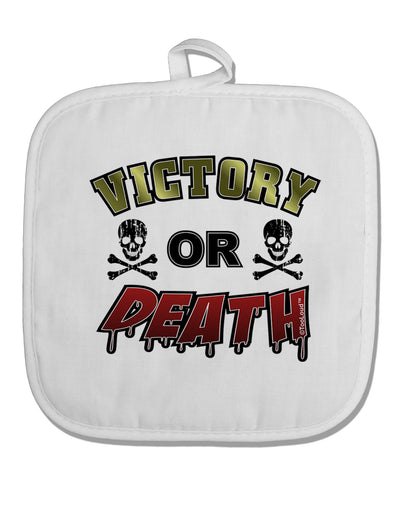 Victory Or Death White Fabric Pot Holder Hot Pad-Pot Holder-TooLoud-White-Davson Sales