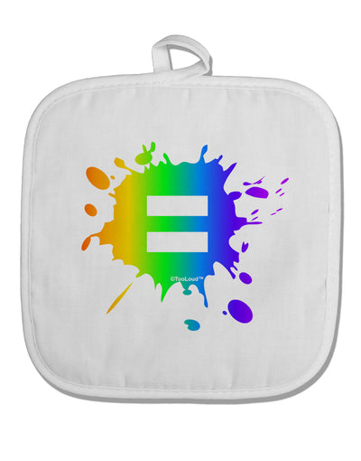 Equal Rainbow Paint Splatter White Fabric Pot Holder Hot Pad by TooLoud-Pot Holder-TooLoud-White-Davson Sales