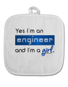Yes I am a Engineer Girl White Fabric Pot Holder Hot Pad-Pot Holder-TooLoud-White-Davson Sales