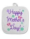 Happy Mother's Day Design White Fabric Pot Holder Hot Pad by TooLoud-Pot Holder-TooLoud-White-Davson Sales