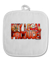 Buy Local Produce Tomatoes Text White Fabric Pot Holder Hot Pad-Pot Holder-TooLoud-White-Davson Sales